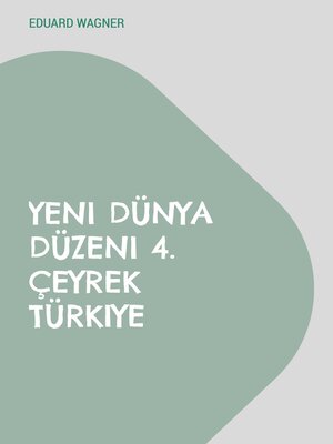 cover image of Yeni Dünya Düzeni 4. Çeyrek Türkiye